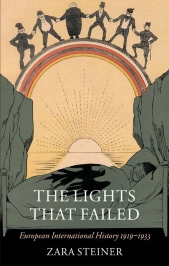 The Lights That Failed Av Zara (Emeritus Fellow New Hall University Of Cambridge.) Steiner