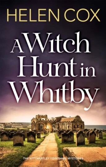 A Witch Hunt In Whitby Av Helen Cox