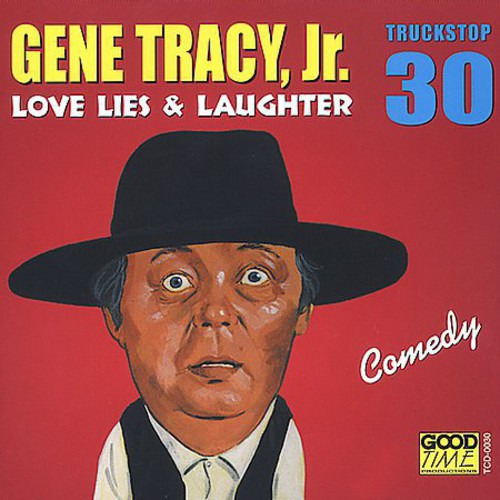 Gene Tracy Love Lies & Laughter 30 CD