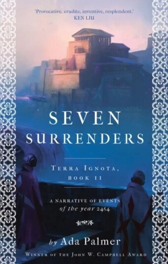 Seven Surrenders Av Ada Palmer