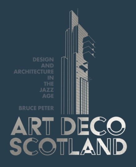 Art Deco Scotland Art Deco Scotland