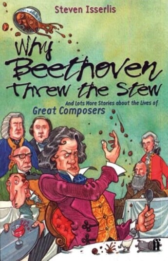 Why Beethoven Threw The Stew Av Steven Isserlis