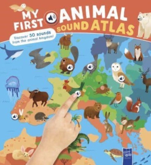My First Animal Sound Atlas My First Sound Atlas My First Animal Sound Atlas My First Sound Atlas