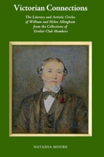 Victorian Connections ¿ The Literary and Artistic Circles of William and Helen Allingham from the Co Victorian Connections ¿ The Literary and Artistic Circles of William and Helen Allingham from the Co
