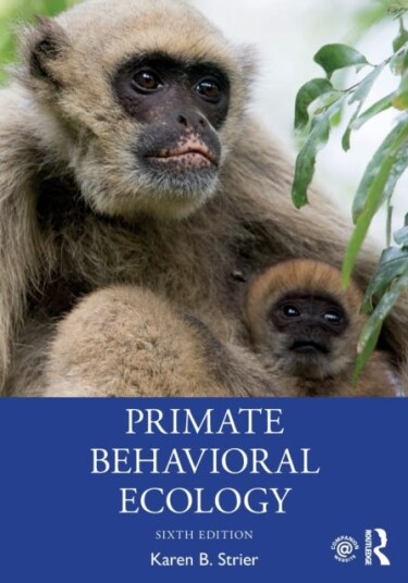 Primate Behavioral Ecology Av Karen B. Strier