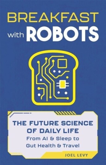 Breakfast with Robots Breakfast with Robots