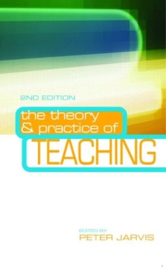 The Theory And Practice Of Teaching