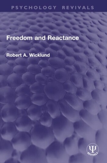 Freedom and Reactance
