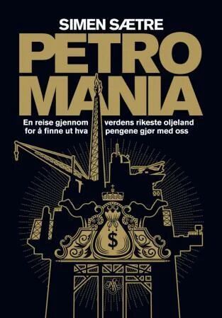 Petromania Av Simen Sætre
