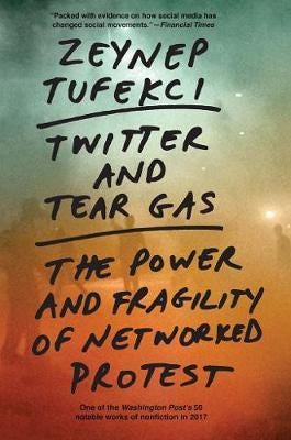 Twitter and Tear Gas  The Power and Fragility of Networked Protest
