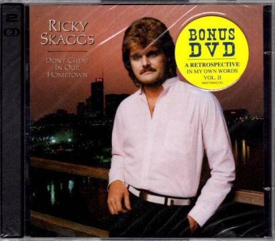Ricky Skaggs - Don't cheat in our hometown (CD+DVD)
