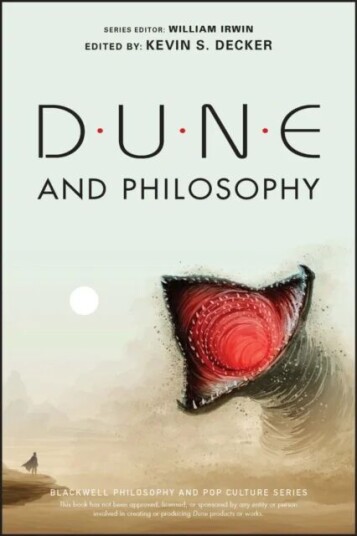 Dune And Philosophy Av K Decker