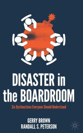 Disaster In The Boardroom Av Gerry Brown, Randall S. Peterson