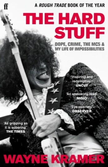 The Hard Stuff Av Wayne Kramer