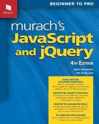 Murach'S Javascript And Jquery (4th Edition) Av Mary Delamater, Zak Ruvalcaba