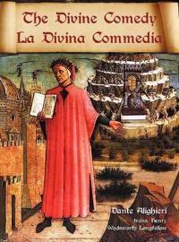 The Divine Comedy / La Divina Commedia - Parallel Italian / English Translation Av Dante Alighieri The Divine Comedy / La Divina Commedia - Parallel Italian / English Translation Av Dante Alighieri