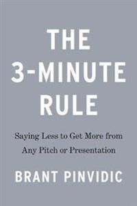 The 3-Minute Rule Av Brant Pinvidic