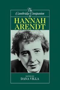 Villa, Dana The Cambridge Companion to Hannah Arendt