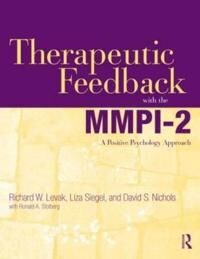 Therapeutic Feedback With The Mmpi-2 Av Richard W. Levak, Liza (Mark Burnett Productions California Usa) Siegel, David S. (Researcher And Author Orego