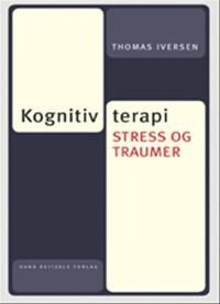Iversen Thomas Kognitiv terapi stress og traumer