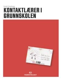 Kontaktlærer I Grunnskolen Av Heidi Granberg