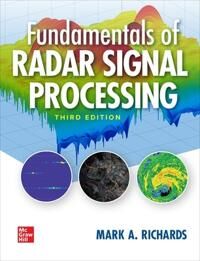 Fundamentals Of Radar Signal Processing, Third Edition Av Mark Richards