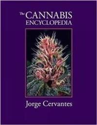 The Cannabis Encyclopedia Av Jorge Cervantes