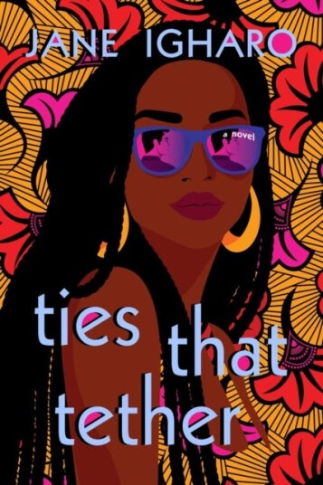 Ties That Tether Av Jane Igharo