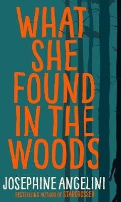 What She Found in the Woods What She Found in the Woods