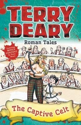 Roman Tales: The Captive Celt Av Terry Deary