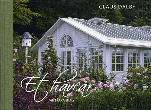 Et Haveår Av Claus Dalby