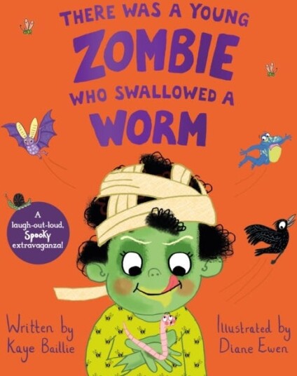 There Was A Young Zombie Who Swallowed A Worm Av Kaye Baillie