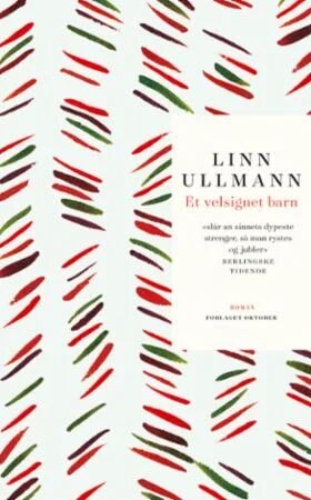 Et Velsignet Barn Av Linn Ullmann