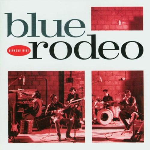 Blue Rodeo Diamond Mine LP/Vinyl