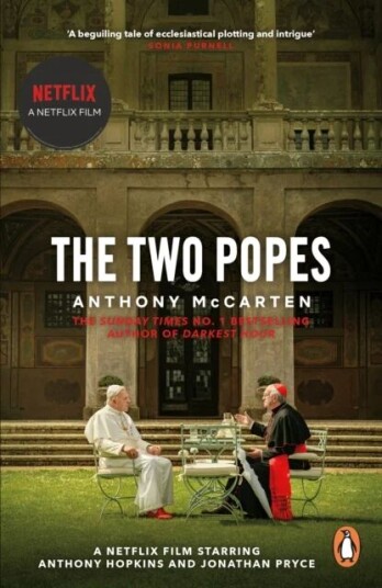 The Two Popes Av Anthony Mccarten The Two Popes Av Anthony Mccarten