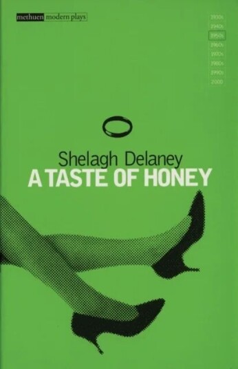 A Taste Of Honey Av Shelagh Delaney A Taste Of Honey Av Shelagh Delaney