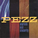 Pezz Warmth And Sincerity CD
