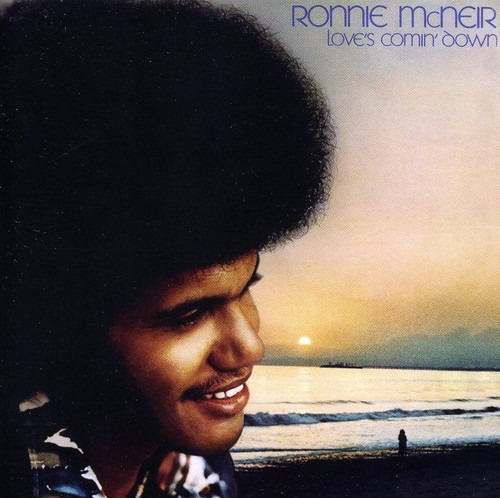 Ronnie McNeir Love's Comin Down CD