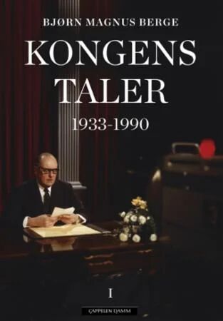 Kongens Taler Av Bjørn Magnus Berge, Haakon, Olav