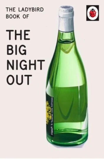 The Ladybird Book Of The Big Night Out Av Jason Hazeley, Joel Morris The Ladybird Book Of The Big Night Out Av Jason Hazeley, Joel Morris