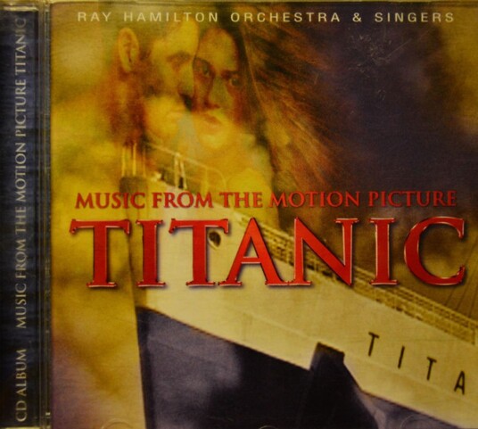 Ray Hamilton Orchestra & Singers Music From The Motion Picture Titanic CD