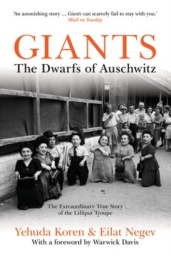 Giants The Dwarfs of Auschwitz Giants The Dwarfs of Auschwitz