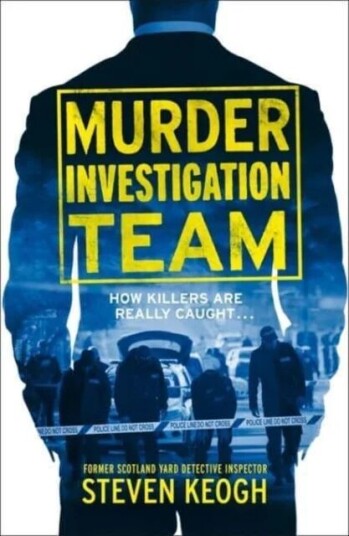 Murder Investigation Team Av Steven Keogh Murder Investigation Team Av Steven Keogh