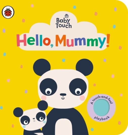 Baby Touch: Hello, Mummy! Av Ladybird