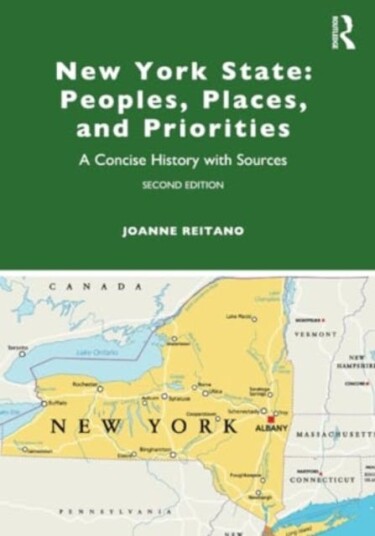 New York State: Peoples, Places, and Priorities  A Concise History with Sources