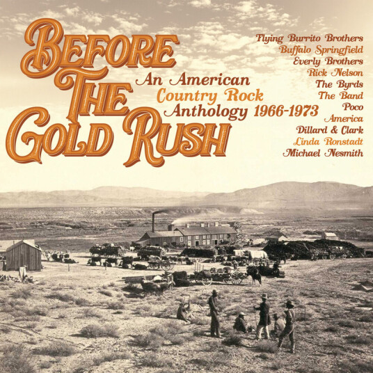 Diverse Artister Before The Gold Rush An American Country Rock Anthology 19661973 CD