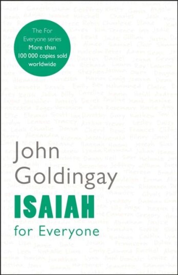 Isaiah For Everyone Av The Revd Dr John (Author) Goldingay