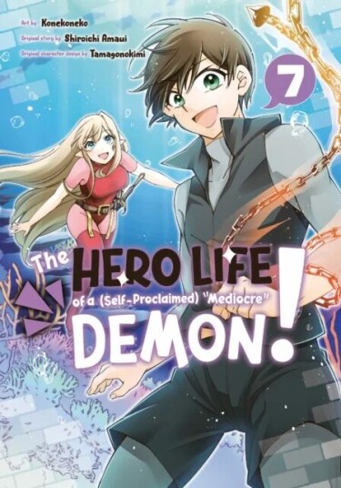 The Hero Life of a (Self-Proclaimed) Mediocre Demon! 7 av Shiroichi Amaui The Hero Life of a (Self-Proclaimed) Mediocre Demon! 7 av Shiroichi Amaui
