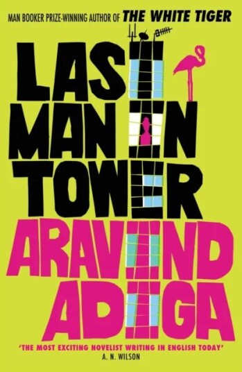 Last Man In Tower Av Aravind (Author) Adiga