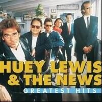 Huey Lewis & The News Greatest Hits Huey Lewis & The News Greatest Hits